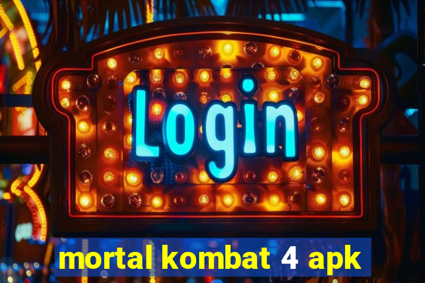 mortal kombat 4 apk